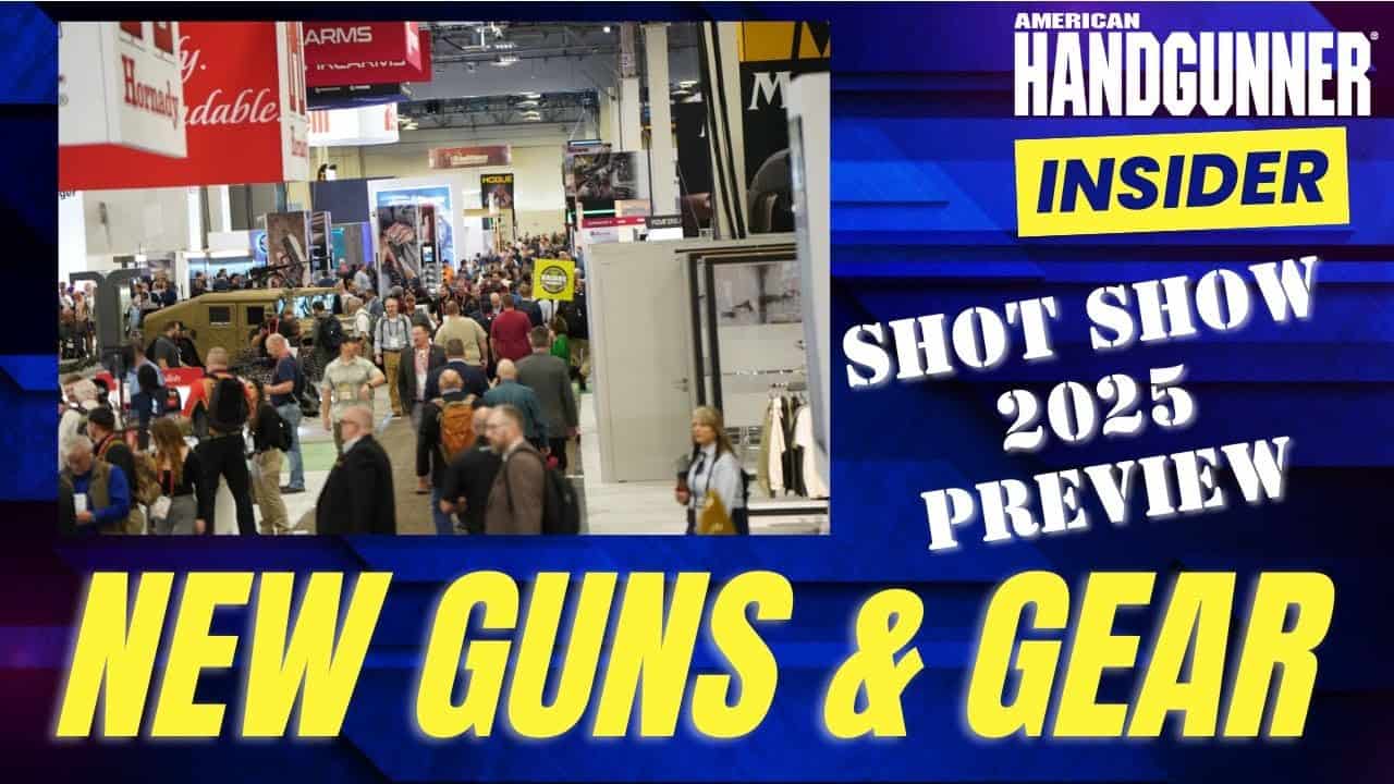 New Guns and Gear for 2025:SHOT Show Preview